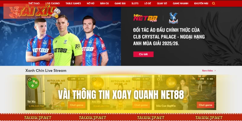 Vài thông tin xoay quanh NET88